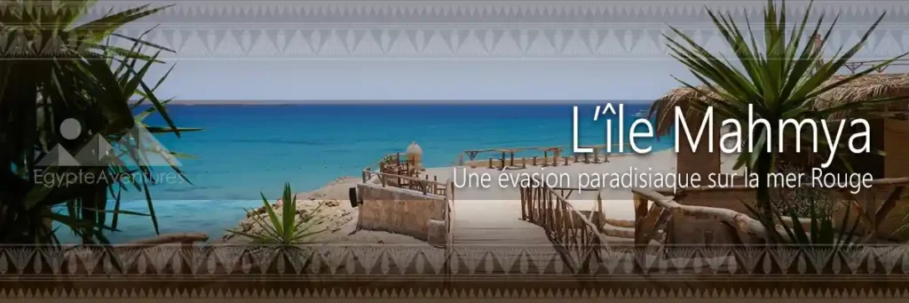 Excursion île Mahmya au départ d'Hurghada
